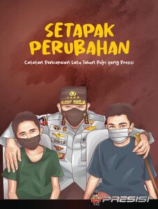 Satu Tahun Kapolri: Setapak Perubahan Wujudkan Pelayanan Masyarakat yang Terbaik