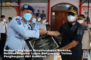 Berhasil Gagalkan Penyelundupan Narkoba, Belasan Pegawai Lapas Banyuwangi Terima Penghargaan Dari Kakanwil
