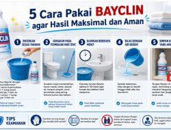 5 Cara Pakai Bayclin agar Hasil Maksimal dan Aman
